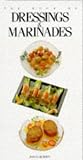 Books : The Dressings and Marinades (Book Of...)