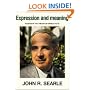 Expression and Meaning: Studies in the Theory of Speech Acts