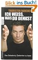 Ich wei�, was du denkst: Das Geheimnis, Gedanken zu lesen