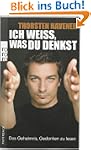 Ich wei�, was du denkst: Das Geheimni...