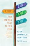 Exit: The Endings That Set Us Free