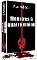 Meurtres &agrave; quatre mains