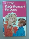 Bobby Brewster's tea-leaves