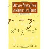 Algebraic Number Theory and Fermat's Last Theorem: Third Edition ~ Ian Stewart