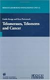 Telomerases, Telomeres and Cancer