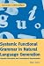 Systemic Functional Grammar & Natural Language Generation (Communication in Artificia...