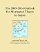 The 2009-2014 Outlook for Marinated Tilapia in Japan