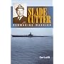 Slade Cutter: Submarine Warrior