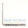 Ibook Fan Book: Smart and Beautiful to Boot