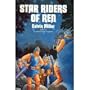 Star Riders of Ren: Volume II in the Singreale Chronicles (In the Singreale Chronicles, Vol 2)