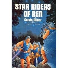Star Riders of Ren: Volume II in the Singreale Chronicles