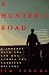 Books : A Hunter's Road: A Journey with Gun and Dog Across the American Uplands (An Owl Book)