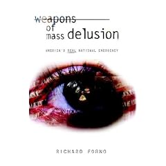 Weapons of Mass Delusion