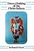Dress Clothing of the Plains Indians (Civilization of the American Indian Series)