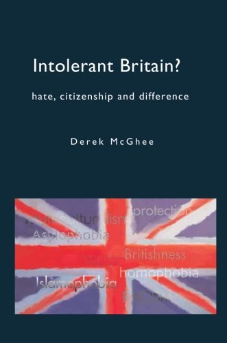 Intolerant Britain? Hate Citizenship And Difference