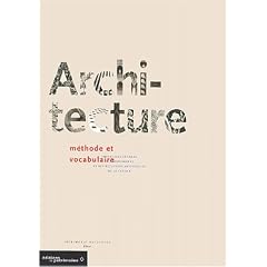 Architecture : m�thode et vocabulaire