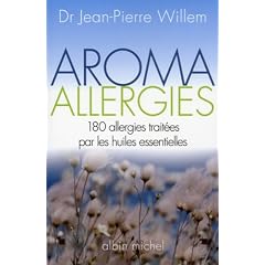 Aroma allergies : 180 allergies trait�es par les huiles essentielles (Broch�) 