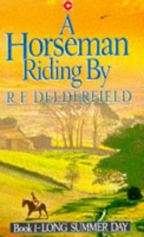 Horseman Riding by Book 1: Long Summer Day (Bk. 1)