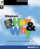 Microsoft Windows 95: How and Why