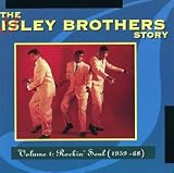 The Isley Brothers Story, Vol. 1: Rockin' Soul (1959-68)