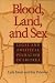 Books : Blood, Land, and Sex: Legal and Political Pluralism in Eritrea