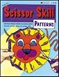 SCISSOR SKILL PATTERNS GR PK-3