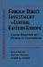 Foreign Direct Investment in Central Eastern Europe: Case Studies of Firms in Transition (Microeconomics of Transition Economies)