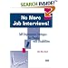No More Job Interviews!: Self-Employment Strategies for People With Disabilities