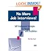 No More Job Interviews!: Self-Employment Strategies for People With Disabilities