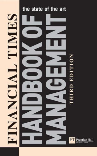 "Financial Times" Handbook of Management (Financial Times Series)