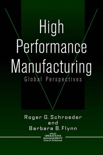 City Travel Guides Discounted  Books : High Performance Manufacturing: Global Perspectives (Wiley Operations Management Series for Professionals)