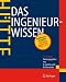 Bücher : H&uuml;tte. Das Ingenieurwissen