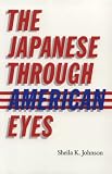 The Japanese Through American Eyes