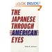 The Japanese Through American Eyes