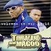 Timbaland & Magoo - Welcome to Our World