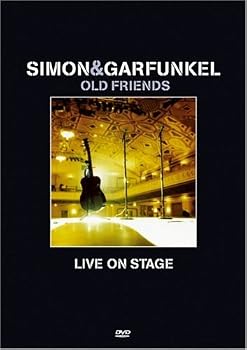 Simon & Garfunkel - Old Friends, Live on Stage