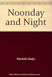 Noonday and night