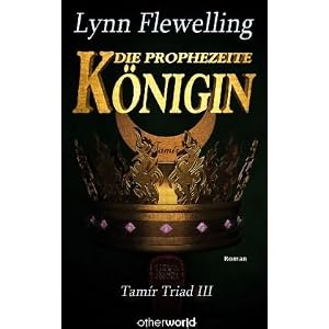 Die prophezeite Königin