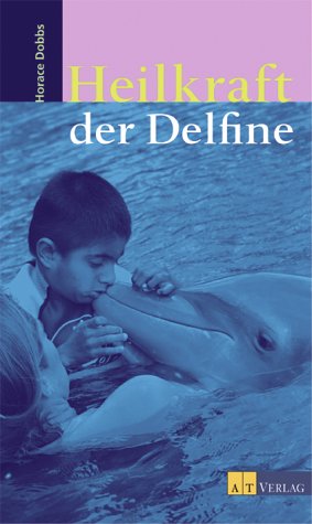 At-Verlag Heilen mit Delfinen
