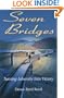 Seven Bridges: Turning Adversity into Victory