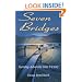 Seven Bridges: Turning Adversity into Victory