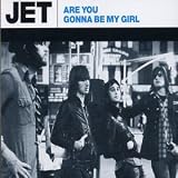 Are You Gonna Be My Girl?