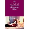 Tagebuch eines sentimentalen Killers.