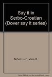 Say it in Serbo-Croatian