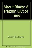 About Blady : a pattern out of time