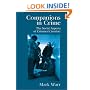 Companions in Crime: The Social Aspects of Criminal Conduct (Cambridge Studies in Criminology)