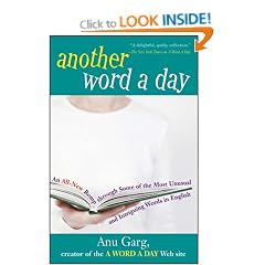 Another Word a Day: An All-New Romp Through Some of the Most Unusual and Intriguing Words in English