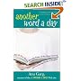 Another Word a Day: An All-New Romp Through Some of the Most Unusual and Intriguing Words in English
