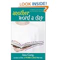 Another Word a Day: An All-New Romp Through Some of the Most Unusual and Intriguing Words in English