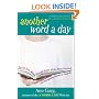 Another Word a Day: An All-New Romp Through Some of the Most Unusual and Intriguing Words in English